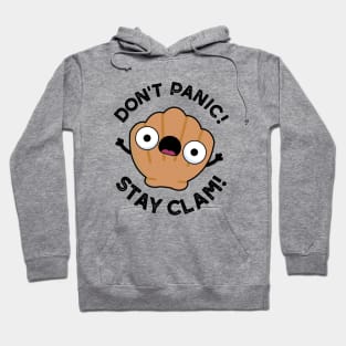 Don't Panic Stay Clam Cute Animal Pun Hoodie